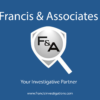 Francis & Associates Private Investigator